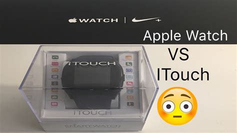 itouch smart watch vs apple watch